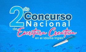 Inscripciones del II Concurso Nacional de Escritura Creativa en el Idioma Inglés