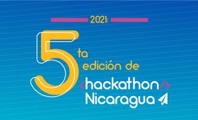 Lanzamiento de Hackathon Nicaragua 2021